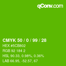 Color code: CMYK 50 / 0 / 99 / 28 | qconv.com