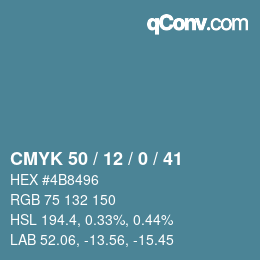 Farbcode: CMYK 50 / 12 / 0 / 41 | qconv.com