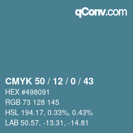 カラーコード: CMYK 50 / 12 / 0 / 43 | qconv.com