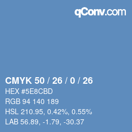 カラーコード: CMYK 50 / 26 / 0 / 26 | qconv.com