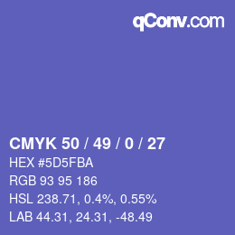 Color code: CMYK 50 / 49 / 0 / 27 | qconv.com