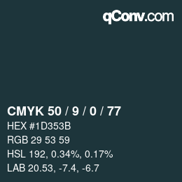 Color code: CMYK 50 / 9 / 0 / 77 | qconv.com