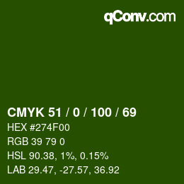カラーコード: CMYK 51 / 0 / 100 / 69 | qconv.com