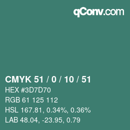 Code couleur: CMYK 51 / 0 / 10 / 51 | qconv.com