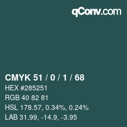 カラーコード: CMYK 51 / 0 / 1 / 68 | qconv.com