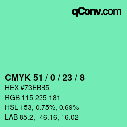 カラーコード: CMYK 51 / 0 / 23 / 8 | qconv.com