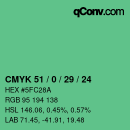 Color code: CMYK 51 / 0 / 29 / 24 | qconv.com