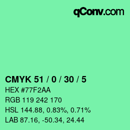 カラーコード: CMYK 51 / 0 / 30 / 5 | qconv.com