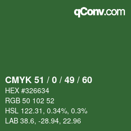 Color code: CMYK 51 / 0 / 49 / 60 | qconv.com