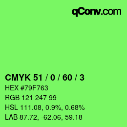カラーコード: CMYK 51 / 0 / 60 / 3 | qconv.com