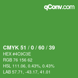 カラーコード: CMYK 51 / 0 / 60 / 39 | qconv.com