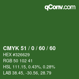 カラーコード: CMYK 51 / 0 / 60 / 60 | qconv.com