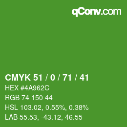Color code: CMYK 51 / 0 / 71 / 41 | qconv.com