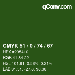 Color code: CMYK 51 / 0 / 74 / 67 | qconv.com