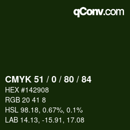 カラーコード: CMYK 51 / 0 / 80 / 84 | qconv.com