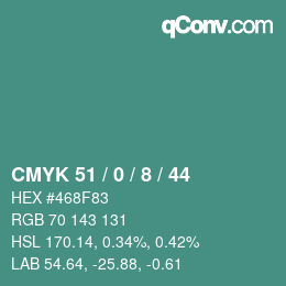 Color code: CMYK 51 / 0 / 8 / 44 | qconv.com