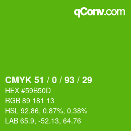 カラーコード: CMYK 51 / 0 / 93 / 29 | qconv.com