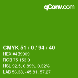 Color code: CMYK 51 / 0 / 94 / 40 | qconv.com