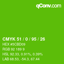 颜色代码: CMYK 51 / 0 / 95 / 26 | qconv.com