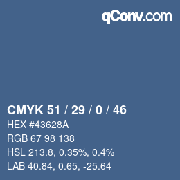 カラーコード: CMYK 51 / 29 / 0 / 46 | qconv.com