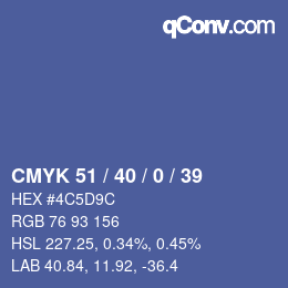 カラーコード: CMYK 51 / 40 / 0 / 39 | qconv.com