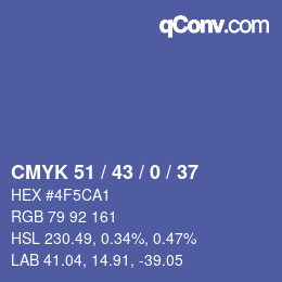 Color code: CMYK 51 / 43 / 0 / 37 | qconv.com