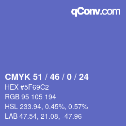 Color code: CMYK 51 / 46 / 0 / 24 | qconv.com