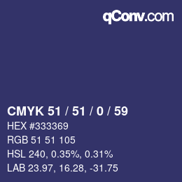 Color code: CMYK 51 / 51 / 0 / 59 | qconv.com
