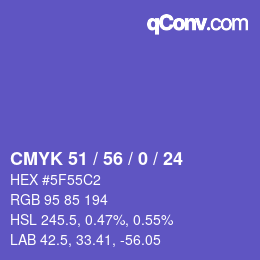 Color code: CMYK 51 / 56 / 0 / 24 | qconv.com