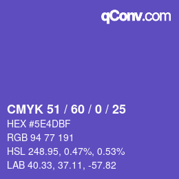 カラーコード: CMYK 51 / 60 / 0 / 25 | qconv.com