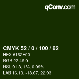 Color code: CMYK 52 / 0 / 100 / 82 | qconv.com