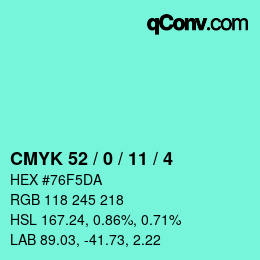 カラーコード: CMYK 52 / 0 / 11 / 4 | qconv.com
