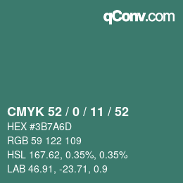 カラーコード: CMYK 52 / 0 / 11 / 52 | qconv.com