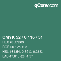 カラーコード: CMYK 52 / 0 / 16 / 51 | qconv.com