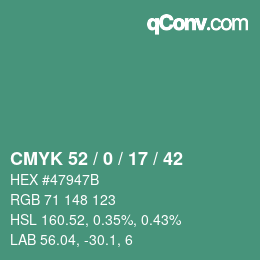 カラーコード: CMYK 52 / 0 / 17 / 42 | qconv.com