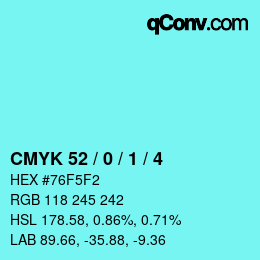 Color code: CMYK 52 / 0 / 1 / 4 | qconv.com