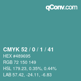 Color code: CMYK 52 / 0 / 1 / 41 | qconv.com