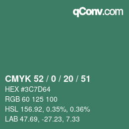 Color code: CMYK 52 / 0 / 20 / 51 | qconv.com