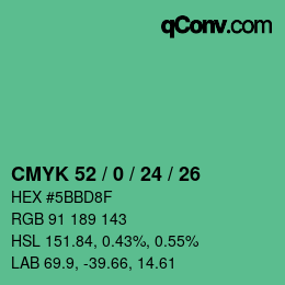 カラーコード: CMYK 52 / 0 / 24 / 26 | qconv.com