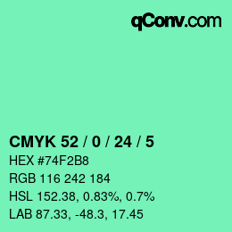 カラーコード: CMYK 52 / 0 / 24 / 5 | qconv.com