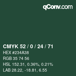 カラーコード: CMYK 52 / 0 / 24 / 71 | qconv.com
