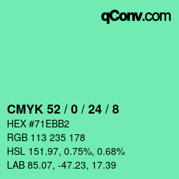 カラーコード: CMYK 52 / 0 / 24 / 8 | qconv.com