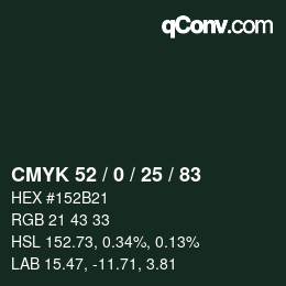 カラーコード: CMYK 52 / 0 / 25 / 83 | qconv.com