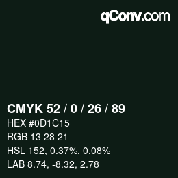 カラーコード: CMYK 52 / 0 / 26 / 89 | qconv.com