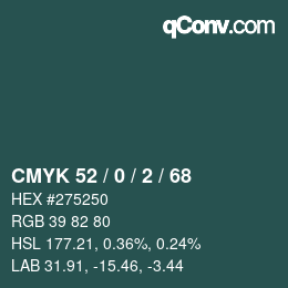 Color code: CMYK 52 / 0 / 2 / 68 | qconv.com