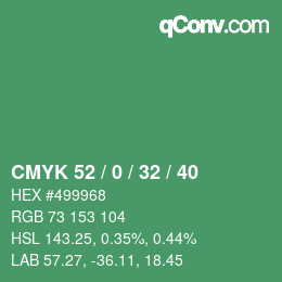 颜色代码: CMYK 52 / 0 / 32 / 40 | qconv.com