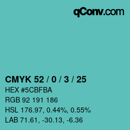 Color code: CMYK 52 / 0 / 3 / 25 | qconv.com