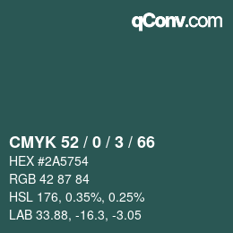 Color code: CMYK 52 / 0 / 3 / 66 | qconv.com