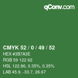 Farbcode: CMYK 52 / 0 / 49 / 52 | qconv.com