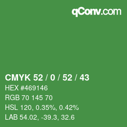 颜色代码: CMYK 52 / 0 / 52 / 43 | qconv.com